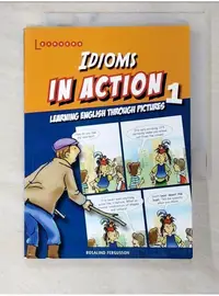 在飛比找蝦皮購物優惠-Idioms in Action Through Pictu