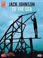 在飛比找三民網路書店優惠-Jack Johnson: To the Sea: Guit