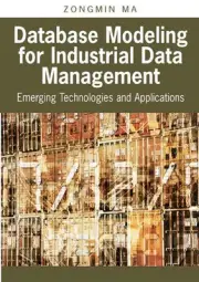 Database Modeling for Industrial Data Management: Emerging Technologies and Appl