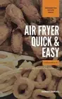 Sarah Daniel Air Fryer Quick and Easy 2 Cookbooks in 1 (Hardback)