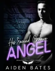 His Second Chance Angel by Aiden Bates (English) Paperback Book