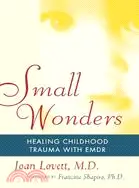 在飛比找三民網路書店優惠-Small Wonders: Healing Childho