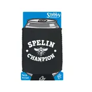 Spelin Chanpion - Funny Novelty Stubby Holder With Base