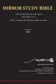 Hard Cover 11th Edition MIRROR STUDY BIBLE VOLUME 2 OF 3 Paul's Brilliant Epistles & The Amazing Book of Hebrews also, James - The Younger Brother of