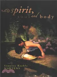 在飛比找三民網路書店優惠-Spirit, Soul and Body