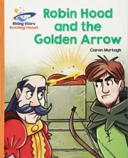 Reading Planet - Robin Hood and the Golden Arro, Murtagh..