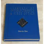 ELEMENTS OF OPTOELECTRONICS & FIBER OPTICS (精裝本)