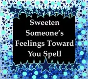 Sweeten Someone’s Feelings Toward You Spell - Pagan Magick Spells!