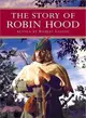 The Story Of Robin Hood