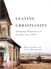 在飛比找三民網路書店優惠-Leaving Christianity ─ Changin