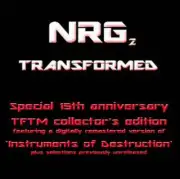 NRG TRANSFORMED, TRANSFORMERS MOVIE INSTRUMENTS OF DESTRUCTION N.R.G. SOUNDTRACK