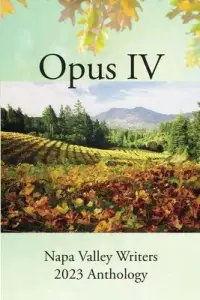 在飛比找博客來優惠-Opus IV: Napa Valley Writers 2