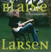 Rockin' You Tonight - Blaine Larsen - audioCD - New