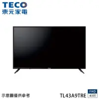 在飛比找ETMall東森購物網優惠-TECO 東元 43吋FHD 低藍光液晶電視 TL43A9T