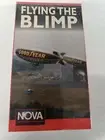Flying the blimp VHS Nova Sealed