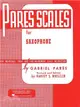 Pares Scales for Saxophone ─ For Individual Study and Like-Instrument Class Instruction