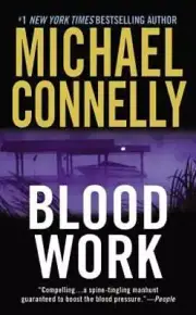 Blood Work by Michael Connelly: New