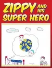 Zippy and His Super Hero by Nathan McTaggart (English) Paperback Book
