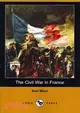 The Civil War in France (Dodo Press)
