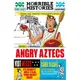 Angry Aztecs (newspaper edition)(Horrible Histories)/Terry Deary【三民網路書店】