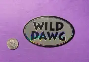 ** WILD DAWG ** Vinyl Sticker / Decal Skateboarding Surfing 4 1/2” X 3”