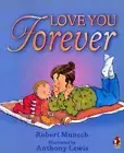 Robert Munsch Love You Forever (Paperback)