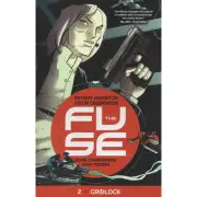 Fuse Vol 2 Gridlock Image Comics