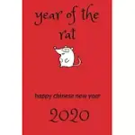 HAPPY CHINESE NEW YEAR 2020 YEAR OF THE RAT: LINED NOTEBOOK / JOURNAL GIFT 120 PAGES 6*9 SOFT COVER MATTE FINISH