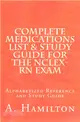 Complete Medications List & Study Guide for the NCLEX-RN Exam