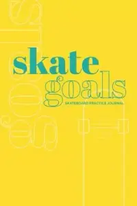 在飛比找博客來優惠-Skate Goals: Skateboard Practi