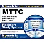 MTTC SOCIAL STUDIES (SECONDARY) (084) TEST FLASHCARD STUDY SYSTEM: MTTC EXAM PRACTICE QUESTIONS & REVIEW FOR THE MICHIGAN TEST FOR TEACHER CERTIFICATI