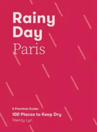 在飛比找博客來優惠-Rainy Day Paris: A Practical G