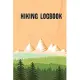 Hiking LogBook: Hiker’’s Journal 6