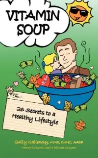 在飛比找博客來優惠-Vitamin Soup: 26 Secrets to a 