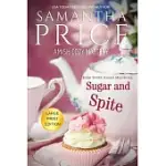 SUGAR AND SPITE LARGE PRINT: AMISH COZY MYSTERY