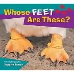 WHOSE FEET ARE THESE