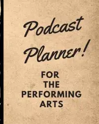 在飛比找博客來優惠-Podcast Planner For The Perfor