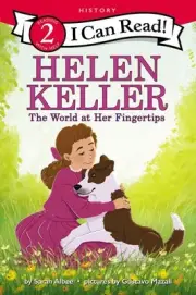 Helen Keller: The World at Her Fingertips by Sarah Albee (English) Paperback Boo
