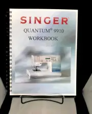 SINGER Quantum 9910 Workbook Reproduction Reprint Copy FULL COLOR
