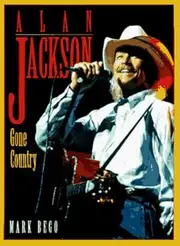 Alan Jackson: Gone Country