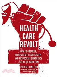 在飛比找三民網路書店優惠-Health Care Revolt ― How to Or