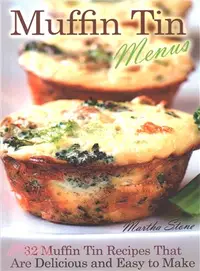 在飛比找三民網路書店優惠-Muffin Tin Menus ― 32 Recipes 