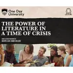 POWER OF LITERATURE IN TIME OF CRISIS