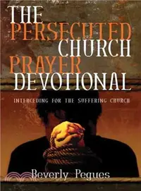 在飛比找三民網路書店優惠-The Persecuted Church Prayer D