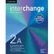 Interchange Level 2a Student’s Book with Online Self-Study and Online Workbook