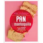 PAN Y MANTEQUILLA/ BREAD AND BUTTER