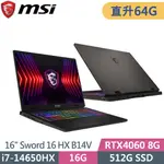 MSI微星 SWORD 16 HX B14VFKG-485TW-SP6 黑(I7-14650HX/64G/512G SSD/RTX4060/W11/16)特仕