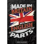MADE IN BRITAIN WITH ENGLISH PARTS: ENGLISH 2020 CALENDER GIFT FOR ENGLISH WITH THERE HERITAGE AND ROOTS FROM ENGLAND