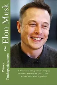 在飛比找三民網路書店優惠-Elon Musk ― A Billionaire Entr