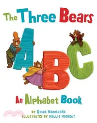 在飛比找三民網路書店優惠-The Three Bears ABC An Alphabe